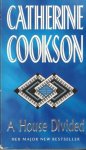 Cookson, Catherine - A house divided