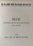 Brugmans, H. - De waarde der Fransche Revolutie [...] Amsterdam J.H. de Bussy 1838.