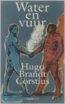 Brandt Corstius Hugo - Water en vuur
