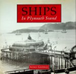 Goodman, S - Ships in Plymouth Sound Historic Photographs from the Goodman Collection