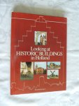 Smaal, A.P. en Berends, G - Looking at Historic Buildings in Holland