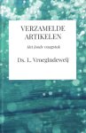 Vroegindeweij, Ds. L. - Vroegindeweij, Ds. L.-Verzamelde artikelen II (nieuw)