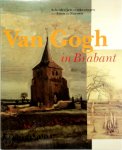 Evert van (Red. Uitert - Van Gogh in Brabant Schilderijen en tekeningen uit Etten en Nuenen