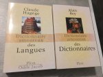 Alain Rey, Claude Hagège - 2 volumes; Dictionnaire amoureux des Dictionnairs & Dictionnaire amoureux des Langues