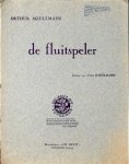 Meulemans, Arthur: - De fluitspeler. Gedicht van Jules Schürmann