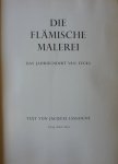 Lassaigne, Jacques - Die Flämische Malerei Das Jahrhundert Van Eycks