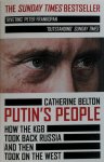 Catherine Belton - Putin's People How the KGB Took Back Russia and Then Took on the West
