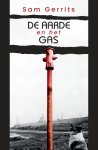Sam Gerrits - De Aarde En Het Gas