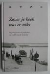 Hanse  Lenie - ZOVER JE KEEK WAS ER NIKS  Ooggetuigen over de geschiedenis van het Flevolandse landschap