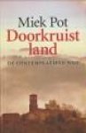 POT, MIEKE - Doorkruist land. De contemplatieve weg