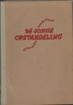 Buck, Pearl S. - De jonge opstandeling (Nag Patiwad Num/the young revolutionist)