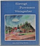 Franz-Josef Kohl-Weigand - Die Sammlung Kohl-Weigand: Slevogt, Weisgerber, Purrmann