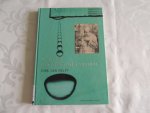Delft, Dirk van - Jacht op het absolute nulpunt. Ontdekkingsreizen in de wereld van de zeer lage temperaturen