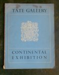  - Tate Gallery: continental exhibition. Modern British Pictures from the Tate Gallery exhibited under the auspices of The British Council. Brussels, Amsterdam, Copenhagen, Paris, Berne, Vienna, Prague, Warsaw, Rome 1946-1947