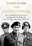 Clark, Lloyd - The Commanders