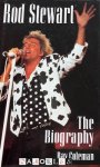 Ray Coleman - Rod Stewart, the biography