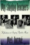 Mel Tormé - My Singing Teachers Reflections on Singing Popular Music