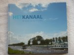 Sandburg, Marten en Klaas Jansma - Het Kanaal De aorta van het Noorden
