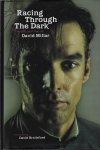 Millar, David and Whittle, Jeremy - Racing Through The Dark -The fall and rise of David Millar