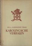 Josephus Albertus Alberdingk Thijm - Karolingsche verhalen