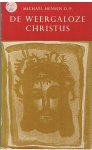 Hensen, Michaël - De weergaloze Christus - lijdensmeditaties