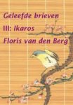 Berg, Floris van den - Geleefde brieven III - Ikaros