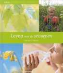 Wessels, Patricia F. - Leven met de seizoenen. Lente