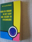 Schoot, Dr.E. van der - Man en vrouw in het licht van geloof en psychologie