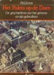 Emeis, M. G - Het Paleis op de Dam: de geschiedenis van het gebouw en zijn gebruikers