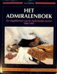 Eekhout, Luc - Het Admiralenboek De vlagofficieren van de Nederlandse Marine 1382-1991