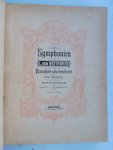 Beethoven Ludwig - Symphonien von L. van Beethoven, für Pianoforte solo bearbeitet. Neue Ausgabe von Otto Singer