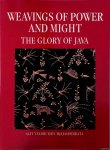 Veldhuisen-Djajasoebrata, Alit - Weavings of Power and Might: the Glory of Java