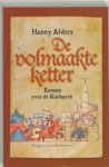 Hanny Alders - De volmaakte ketter