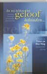 E. Vlug - EN WIJ HEBBEN HET GELOOF BEHOUDEN