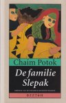 Potok, Chaim - De familie Slepak: Kroniek van een Russisch dissidentengezin