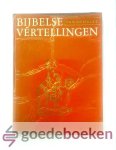 Hulst, W.G. van de - Bijbelse vertellingen --- Voor onze kleintjes, in tekening door J.H. Isings