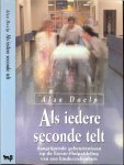 Doelp Alan vertaling door Ineke Wieberdink - Als iedere seconde telt  .. Aangrijpende gebeurtenissen op der Eerste  - Hulpafdeling van een kinderziekenhuis