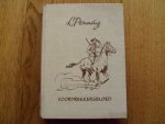 Penning L. - Voor vrijheid en recht,Voortrekkersbloed enIn de goudmijnen van Zuid-Afrika