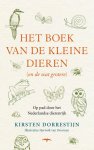 Kirsten Dorrestijn 271667 - Het boek van de kleine dieren (en de wat grotere) Op pad door het Nederlandse dierenrijk