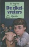 Els Pelgrom - De eikelvreters