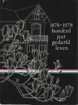 REDAKTIE - 1878 - 1978. Honderd jaar gedurfd leven REDAKTIE - 1878 - 1978. Honderd jaar gedurfd leven