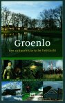 Sikma, Peter - Groenlo, een cultuurhistorische fietstocht Sikma, Peter - Groenlo, een cultuurhistorische fietstocht