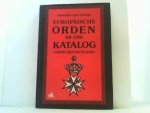 Klenau, Anhard Graf - Europ?ische Orden ab 1700. Katalog ohne Deutschland