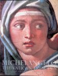 Vecchi, Pierluigi de & Gianluigi Colalucci - Michelangelo: the Vatican Frescoes