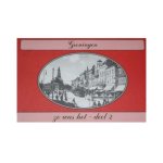 J. Bouwman - 2 Groningen zo was het J. Bouwman - 2 Groningen zo was het