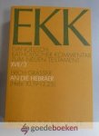 Grässer, Erich - An die Hebräer, Teil 3 --- Serie: EKK / Evangelisch Katholischer Kommentar zum Neuen Testament, deel 17/3