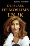 Bouchibti, Samira - De islam, de moslims en ik