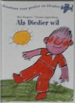 Kuipers Ben, illustraties Jagtenberg Yvonne - Avontuur voor peuter en kleuter Als Diedier wil