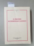 Gullo, Carlo (Red.): - Il Processo matrimoniale canonico