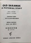Graig A. Lockard and Graham E. Saunders - Old Sarawak. A pictorial study